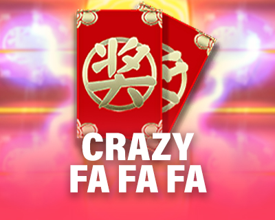 Crazy FaFaFa