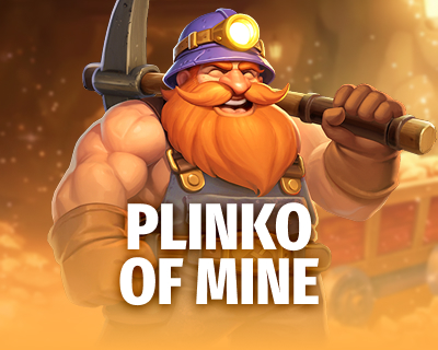 Plinko of Mine