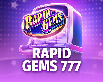 Rapid Gems 777